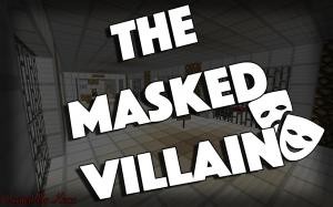 Download The Masked Villain for Minecraft 1.10.2