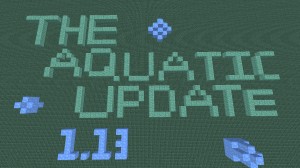 Download The Aquatic Update for Minecraft 1.13