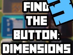 Download Find the Button: Dimensions 3 for Minecraft 1.14.4