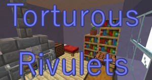 Download Torturous Rivulets for Minecraft 1.16.5