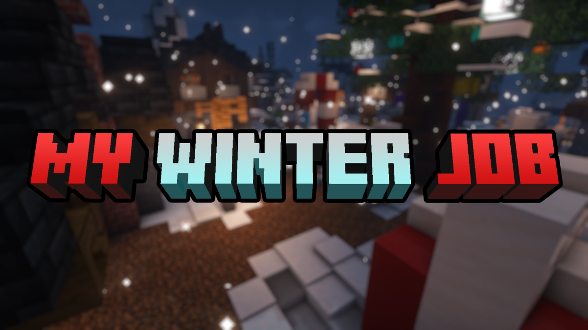 Download My Winter Job 1.0 for Minecraft 1.19.2