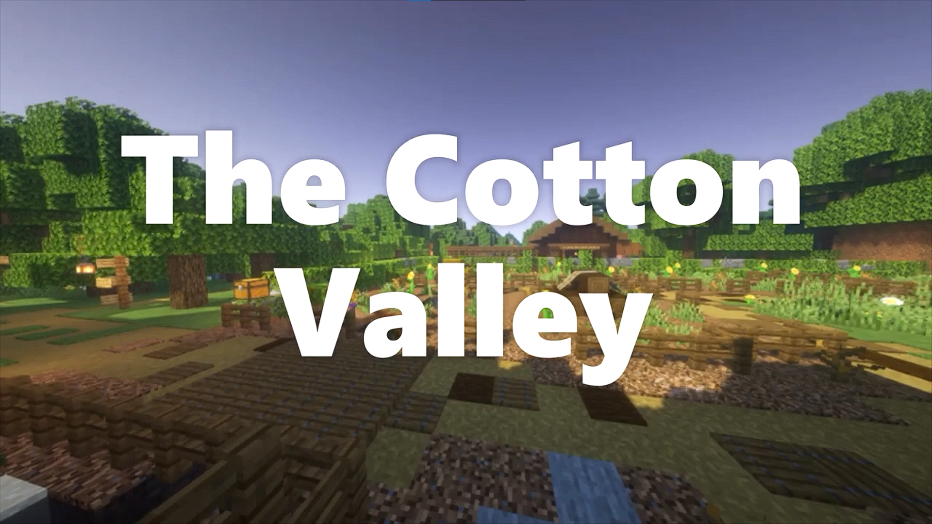 Download The Cotton Valley 1.0 for Minecraft 1.19.2