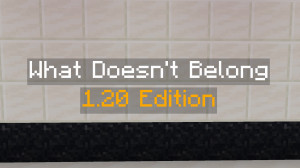 Download What Doesn't Belong: 1.20 Edition 1.0 for Minecraft 1.20.1