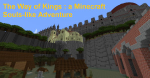 Download The Way of Kings: a Souls-like adventure 1.0 for Minecraft 1.19.4