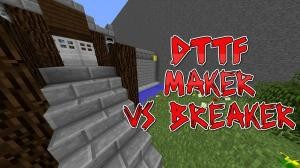 Download DTTF: Makers vs Breakers for Minecraft 1.11.2