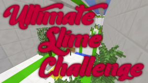 Download Ultimate Slime Challenge for Minecraft 1.12