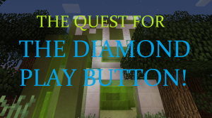 Download The Quest For The Diamond Play Button for Minecraft 1.11.2