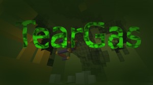 Download Tear Gas for Minecraft 1.11