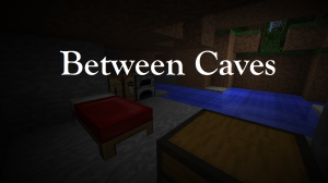 Download Between Caves for Minecraft 1.10.2
