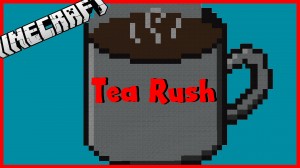 Download Tea Rush for Minecraft 1.10.2