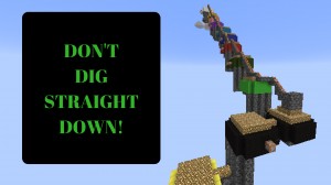 Download Don't Dig Straight Down! for Minecraft 1.10.2