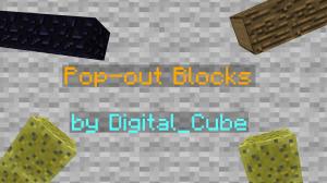 Download Pop-out Blocks for Minecraft 1.10