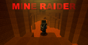 Download Mine Raider for Minecraft 1.10.2