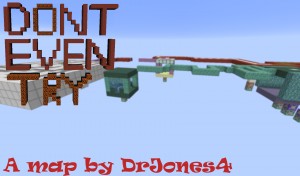 Download Don't Even Try for Minecraft 1.10.2