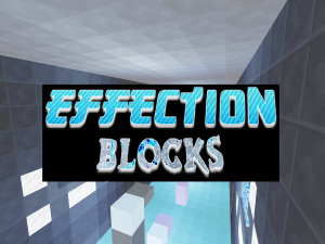 Download Effection Blocks for Minecraft 1.10.2