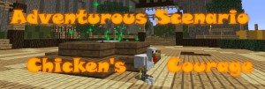Download Adventurous Scenario 1 - Chicken's Courage for Minecraft 1.9.4