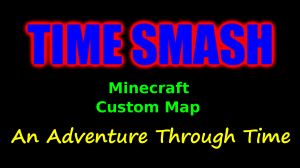 Download Time Smash for Minecraft 1.10.2