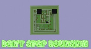 Download Don't Stop Bouncing! for Minecraft 1.9