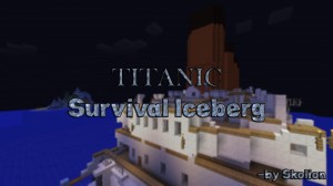 Download TITANIC - Survival Iceberg for Minecraft 1.8