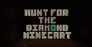 Download Hunt for the Diamond Minecart for Minecraft 1.8.9