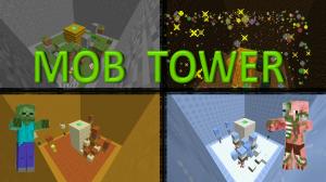 Download Mob Tower for Minecraft 1.8