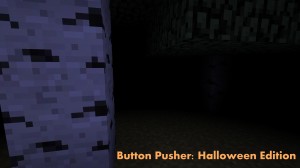 Download Button Pusher: Halloween Edition for Minecraft 1.8