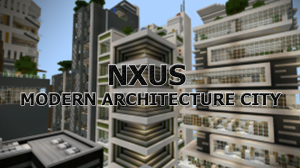 Download NXUS Modern Architecture City for Minecraft 0.13.0