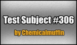 Download Test Subject #306 for Minecraft 1.7