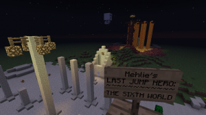 Download Last Jump Hero: The Sixth World for Minecraft 1.4.7