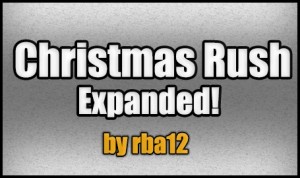 Download Christmas Rush: Expanded! for Minecraft 1.4.7