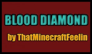 Download Blood Diamond for Minecraft 1.3.2