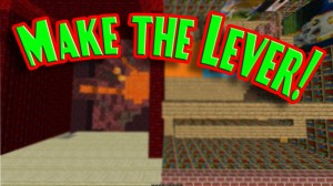 Download Make the Lever for Minecraft 1.13.1