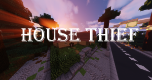 Download House Thief for Minecraft 1.13.2