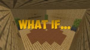 Download What If... for Minecraft 1.12.2