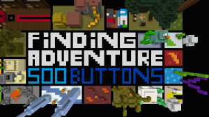 Download 500 Buttons - Finding Adventure for Minecraft 1.12.2