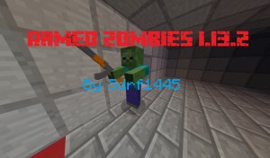 Download Armed Zombies for Minecraft 1.13.2