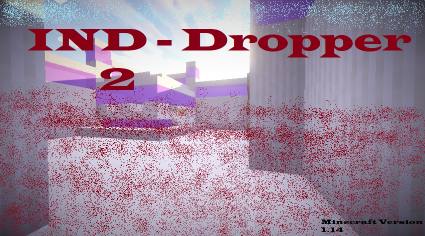 Download IND Dropper 2 for Minecraft 1.14
