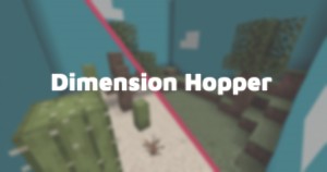 Download Dimension Hopper for Minecraft 1.14.3