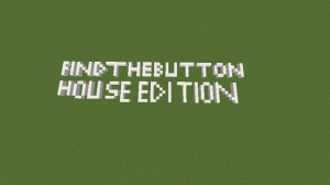 Download Find the Button: House Edition for Minecraft 1.12.2