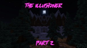 Download The Illusioner Part 2 for Minecraft 1.15.2
