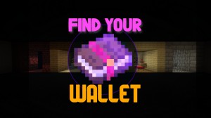 Download Find Your Wallet: Remastered for Minecraft 1.16.4