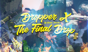 Download Dropper X: The Final Drop for Minecraft 1.12.2