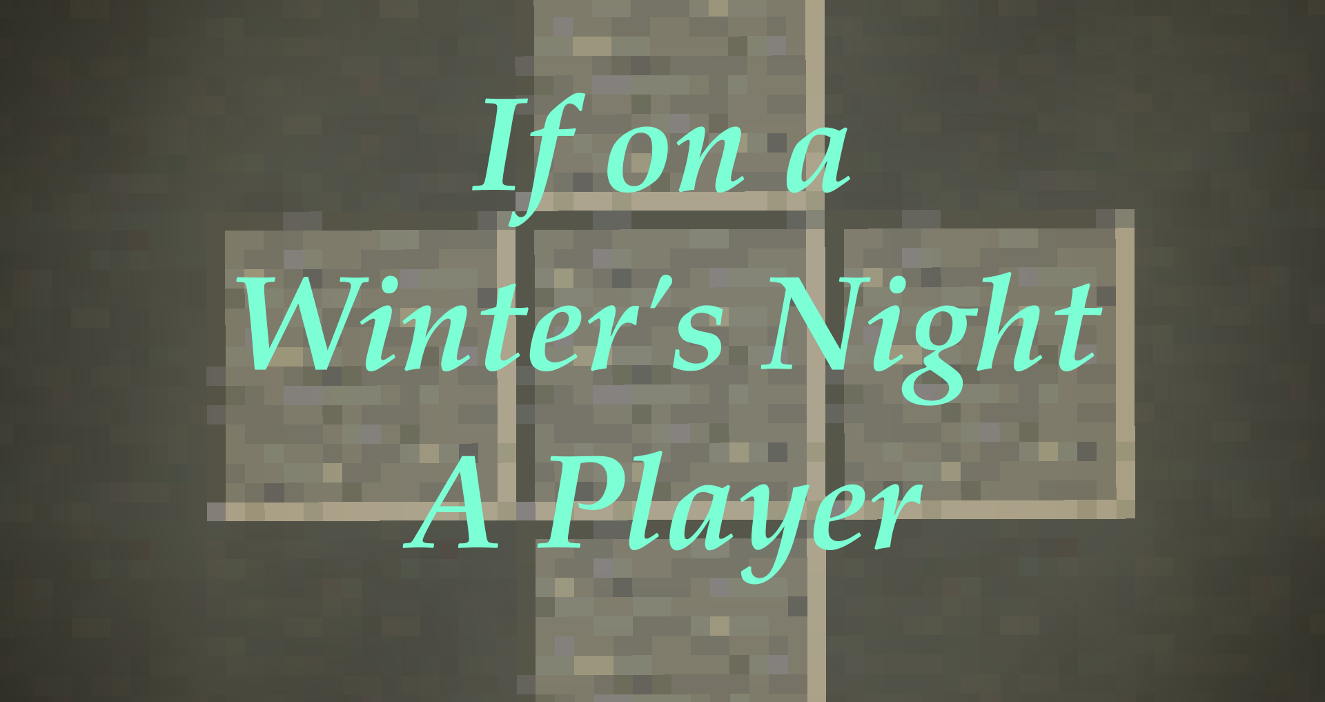 Download If On a Winter's Night a Player for Minecraft 1.16.5