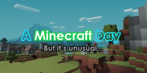 Download A Minecraft Day for Minecraft 1.17