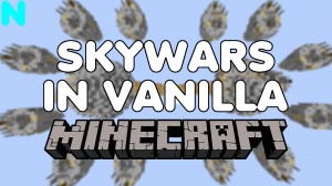 Download SkyWars in Vanilla Minecraft for Minecraft 1.12.2