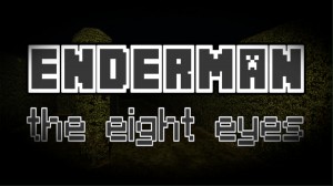 Download ENDERMAN: The Eight Eyes for Minecraft 1.16.5