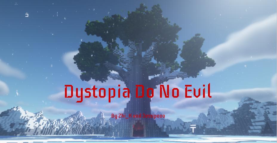 Download Dystopia: Do No Evil 1.1 for Minecraft 1.16.5