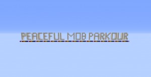 Download Peaceful Mob Parkour for Minecraft 1.12.2