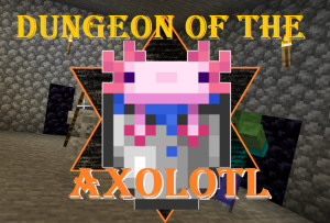 Download Dungeon of the Axolotl 1.0 for Minecraft 1.19.2