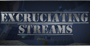 Download Excruciating Streams 1.0 for Minecraft 1.19